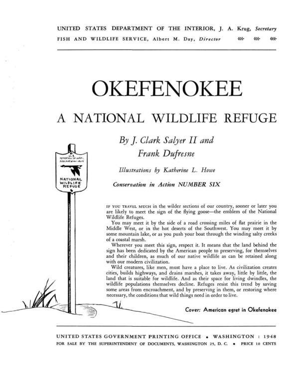 OKEFENOKEE, A NATIONAL WILDLIFE REFUGE, By J. Clark Salyer II and Frank Dufresne, 1948-01-01 Illustrations by Katherine L. Howe