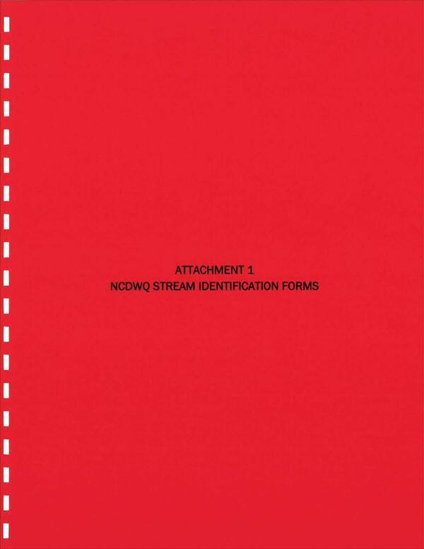 [ATTACHMENT 1 NCDWQ STREAM IDENTIFICATION FORMS]