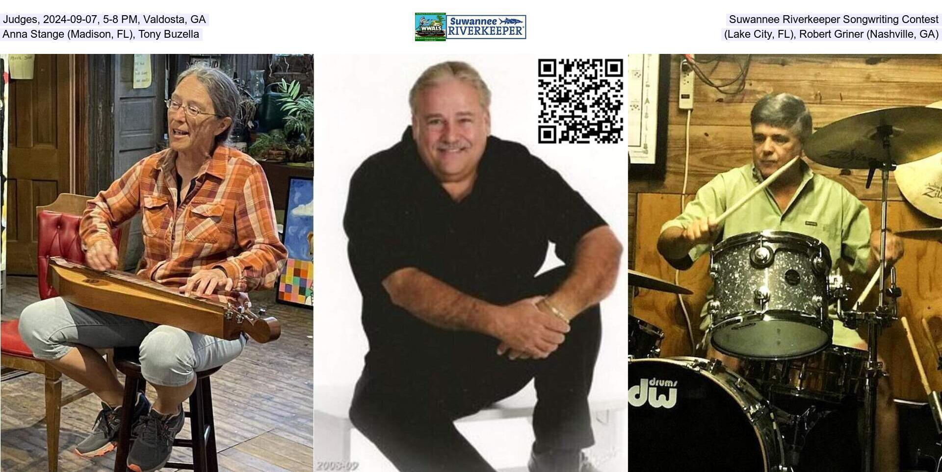 [Judges, 2024-09-07, 5-8 PM, Valdosta, GA, Suwannee Riverkeeper Songwriting Contest, Anna Stange (Madison, FL), Tony Buzella, (Lake City, FL), Robert Griner (Nashville, GA)]