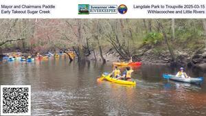 [Mayor and Chairmans Paddle, Langdale Park to Troupville 2025-03-15, Early Takeout Sugar Creek, Withlacoochee and Little Rivers]