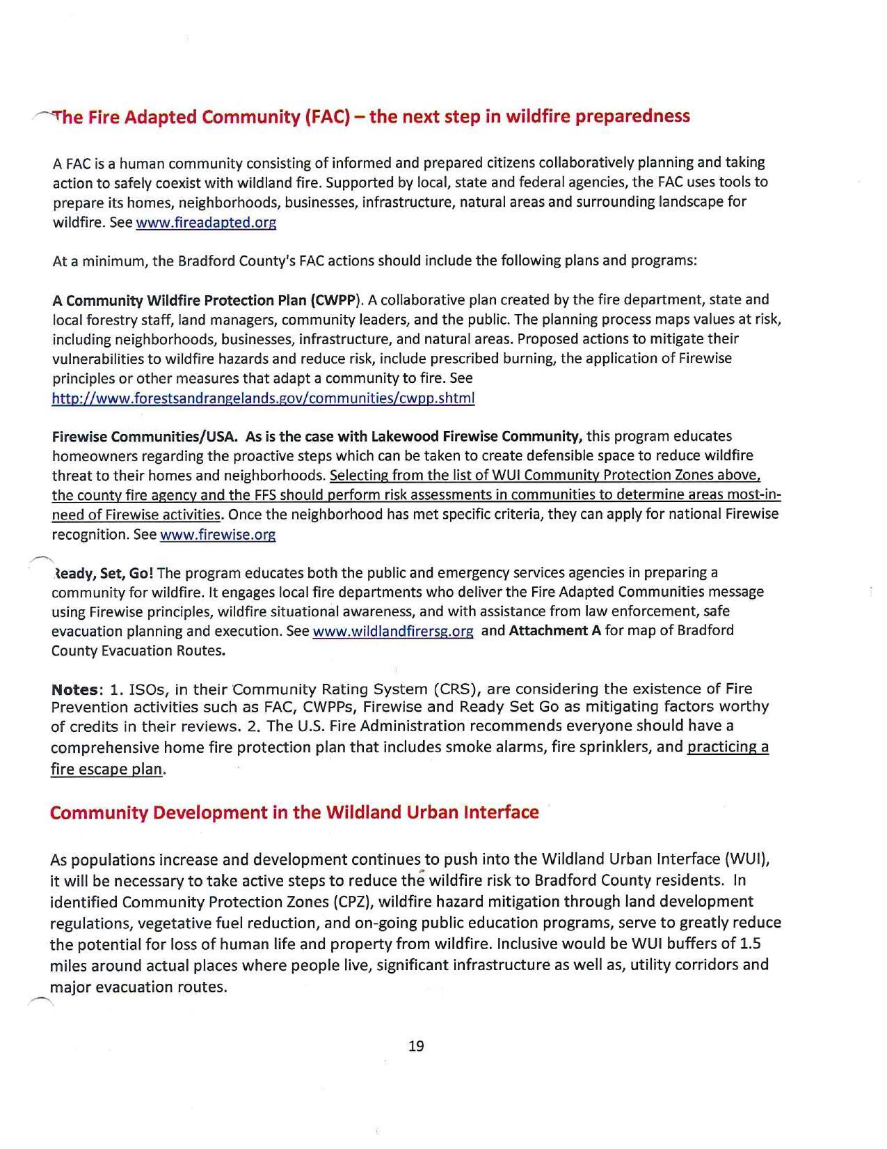 As populations increase and development continues to push into the Wildland Urban Interface (WUI),