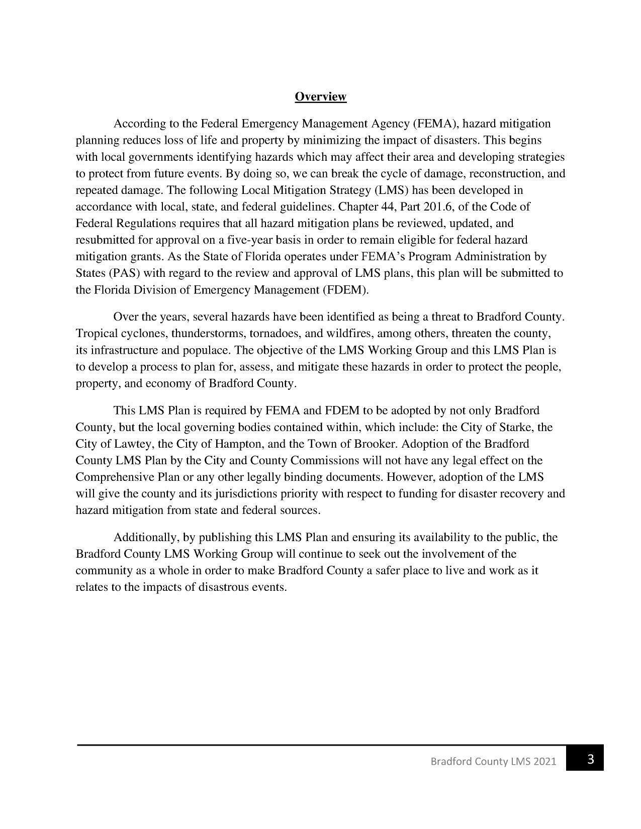 Federal Regulations requires that all hazard mitigation plans be reviewed, updated, and