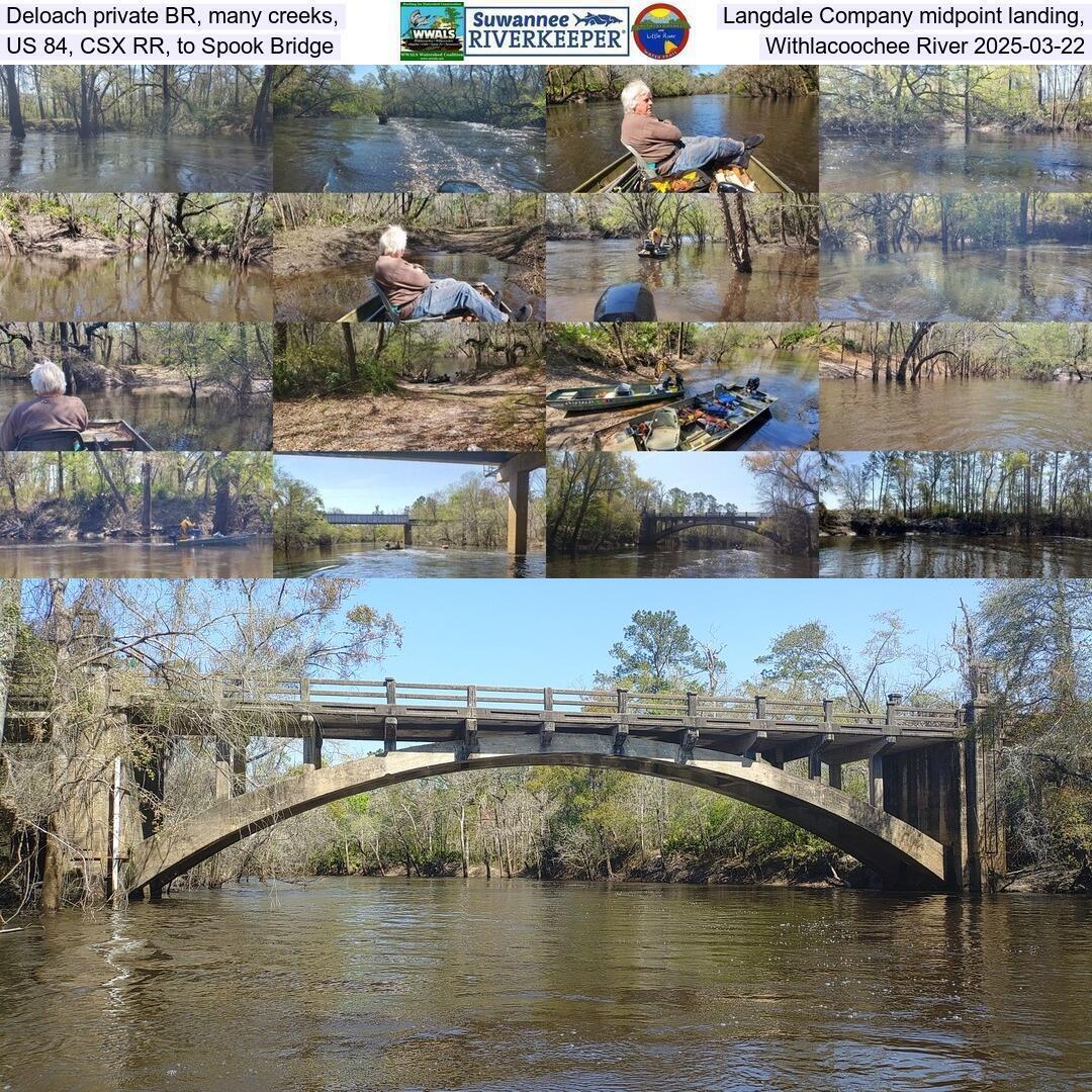 Deloach private BR, many creeks, Langdale Company midpoint landing, US 84, CSX RR, to Spook Bridge, Withlacoochee River 2025-03-22