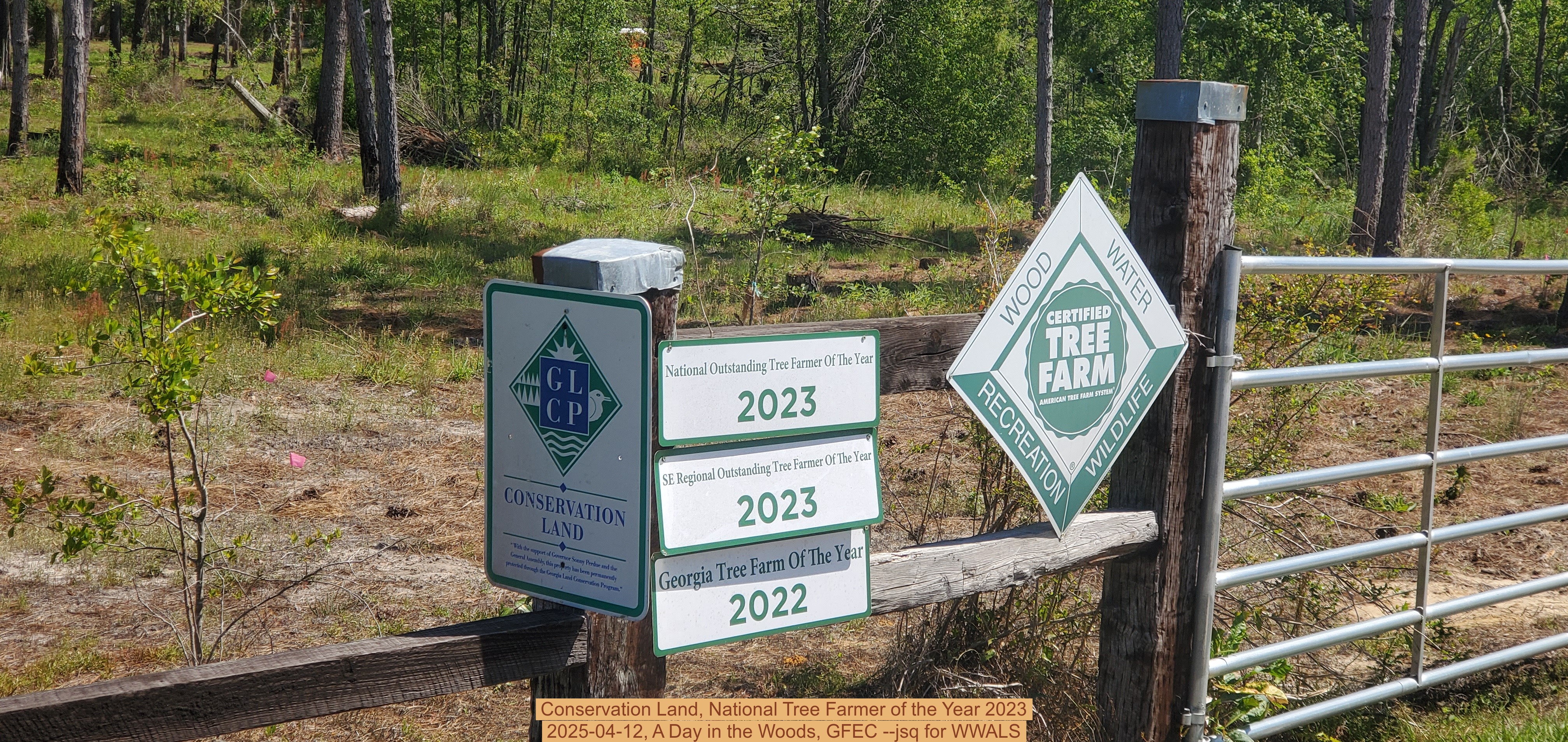 Conservation Land, National Tree Farmer of the Year 2023, 2025-04-12, A Day in the Woods, GFEC --jsq for WWALS