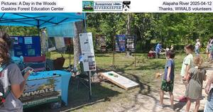 [Pictures: A Day in the Woods, Alapaha River 2025-04-12, Gaskins Forest Education Center, Thanks, WWALS volunteers]