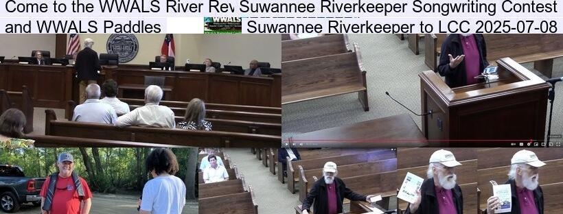 Come to the WWALS River Revue, Suwannee Riverkeeper Songwriting Contest, and WWALS Paddles, Suwannee Riverkeeper to LCC 2025-07-08