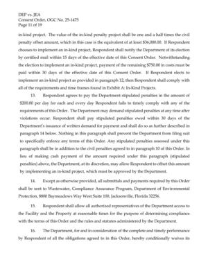 [13. Respondent agrees to pay the Department stipulated penalties in the amount of $200.00 per day for each and every day Respondent fails to timely comply with any of the requirements of this Order.]
