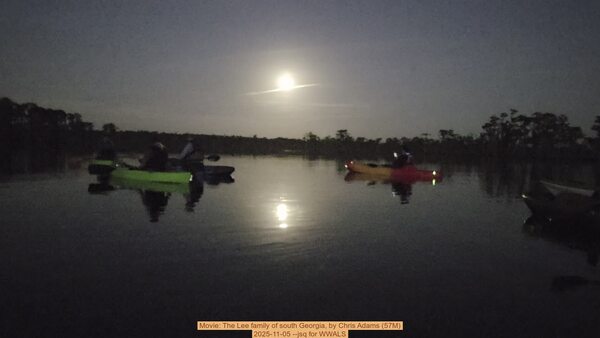 [Movie: The Lee family of south Georgia, by Chris Adams (57M), 2025-11-05 --jsq for WWALS]