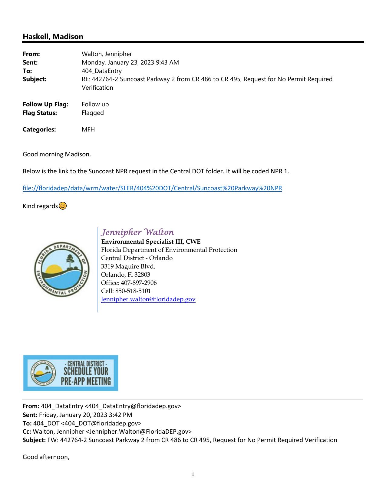 Below is the link to the Suncoast NPR request in the Central DOT folder. It will be coded NPR 1. file://floridadep/data/wrm/water/SLER/404%20DOT/Central/Suncoast%20Parkway%20NPR