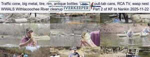 [Traffic cone, big metal, tire, rim, antique bottles, pull-tab cans, RCA TV, wasp nest, WWALS Withlacoochee River cleanup, Part 2 of KF to Nankin 2025-11-22]