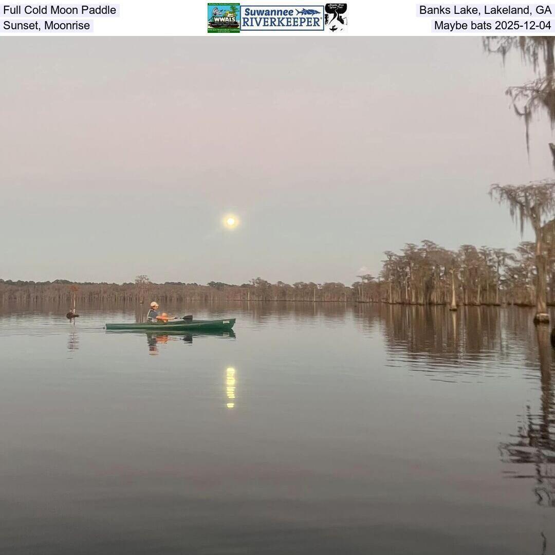 Full Cold Moon Paddle, Banks Lake, Lakeland, GA, Sunset, Moonrise, Maybe bats 2025-12-04