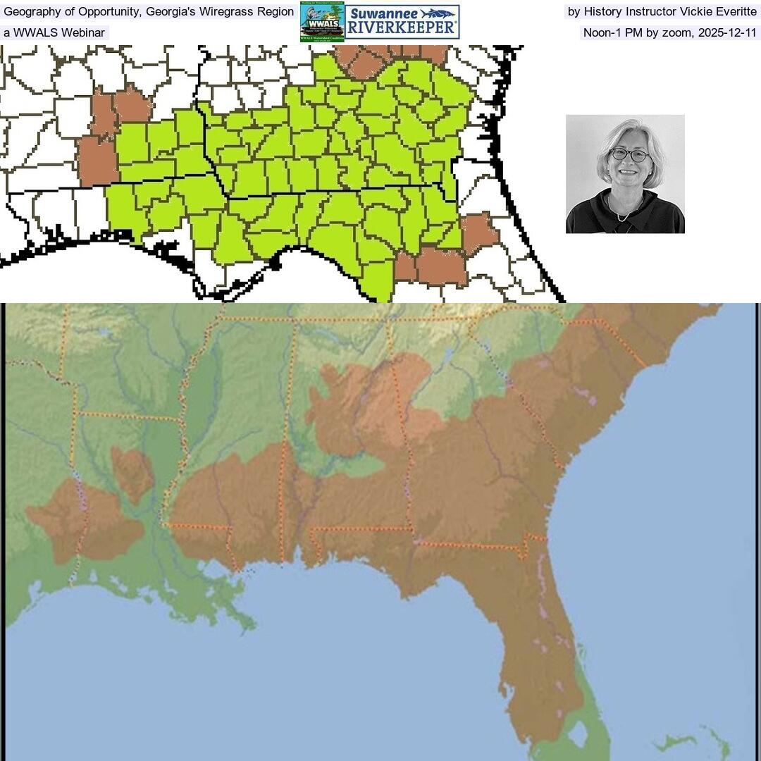 Geography of Opportunity in Georgia's Wiregrass Region, by History Instructor Vickie Everitte, a WWALS Webinar, Noon-1 PM by zoom, 2025-12-11