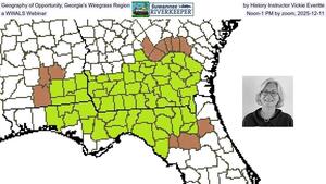 [Geography of Opportunity in Georgia's Wiregrass Region, by History Instructor Vickie Everitte, a WWALS Webinar, Noon-1 PM by zoom, 2025-12-11]