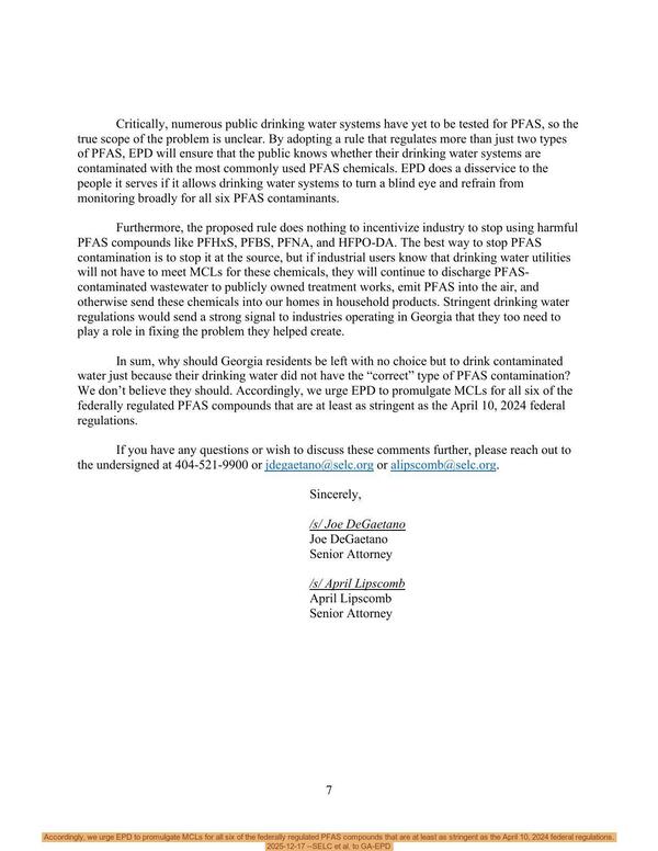 Accordingly, we urge EPD to promulgate MCLs for all six of the federally regulated PFAS compounds that are at least as stringent as the April 10, 2024 federal regulations. 2025-12-17 --SELC et al. to GA-EPD