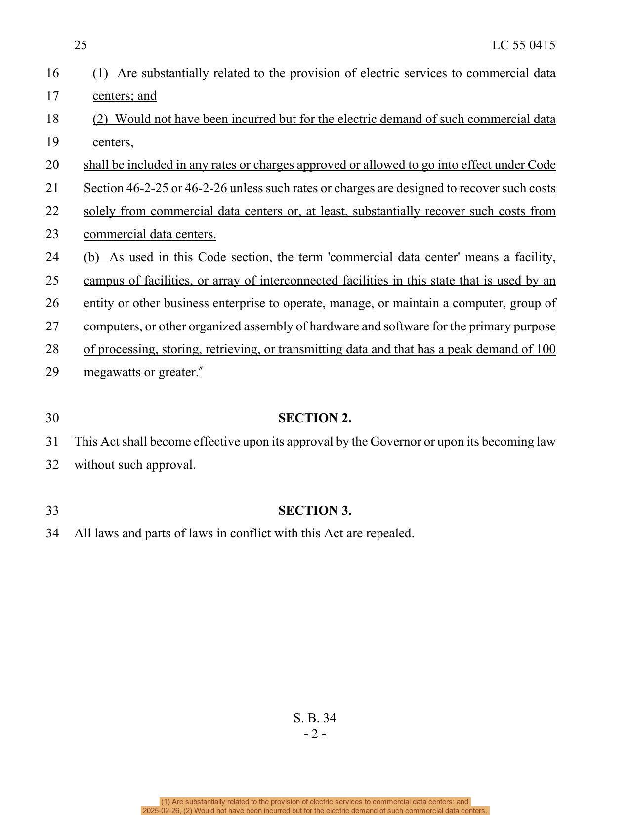 (1) Are substantially related to the provision of electric services to commercial data centers: and, 2025-02-26, (2) Would not have been incurred but for the electric demand of such commercial data centers.