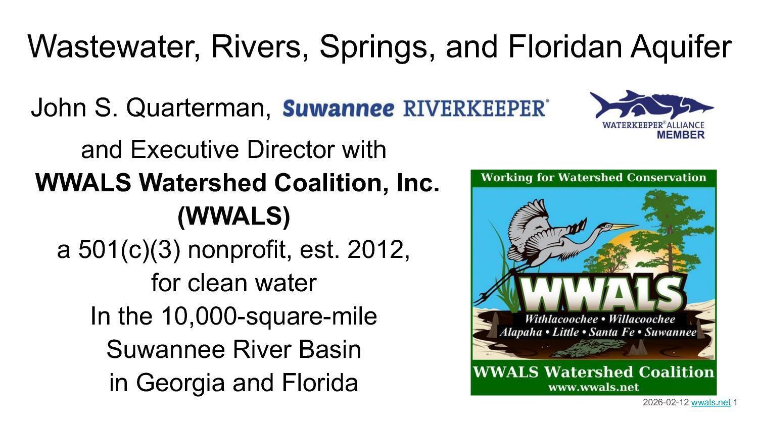 Wastewater, Rivers, Springs, and Floridan Aquifer --John S. Quarterman, Suwannee Riverkeeper