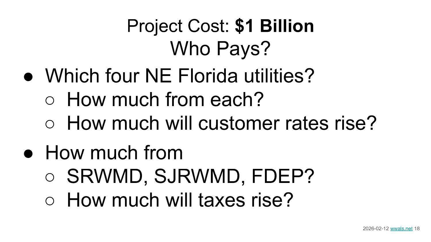 Project Cost: $1 Billion; Who Pays?