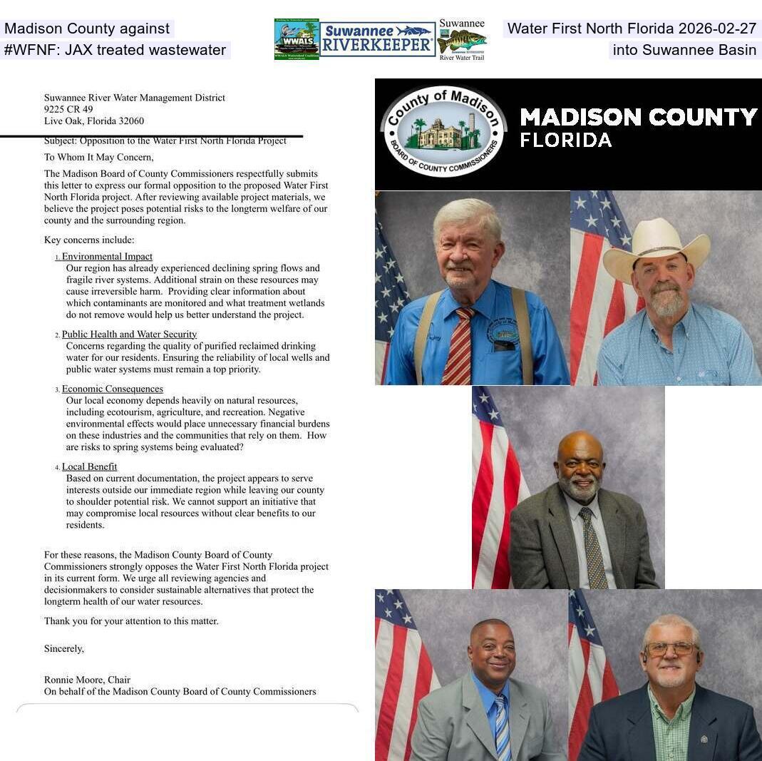 Madison County against Water First North Florida 2026-02-27, #WFNF: JAX treated wastewater into Suwannee Basin