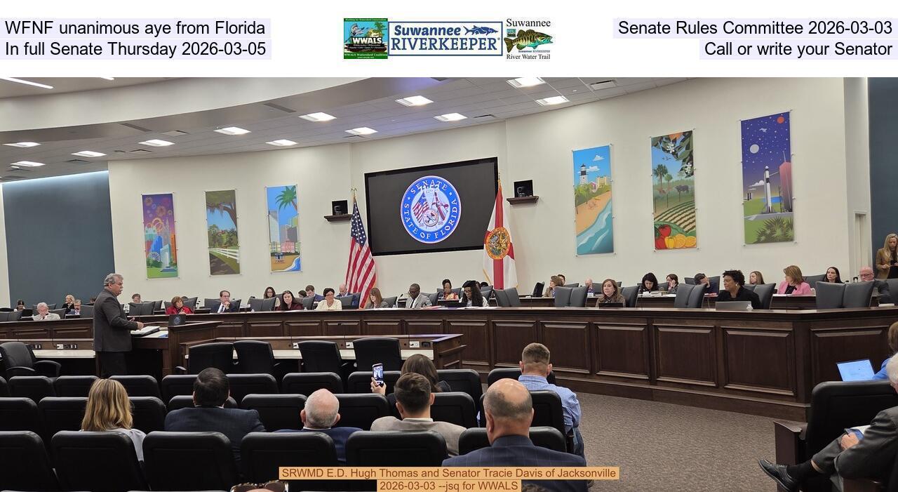 WFNF unanimous aye from Florida Senate Rules Committee 2026-03-03, In full Senate Thursday 2026-03-05, Call or write your Senator