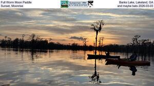 [Full Worm Moon Paddle, Banks Lake, Lakeland, GA, Sunset, Moonrise, and maybe bats 2026-03-03]