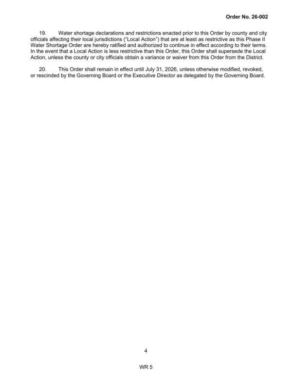 20. This Order shall remain in effect until July 31, 2026, unless otherwise modified, revoked, or rescinded by the Governing Board or the Executive Director as delegated by the Governing Board.