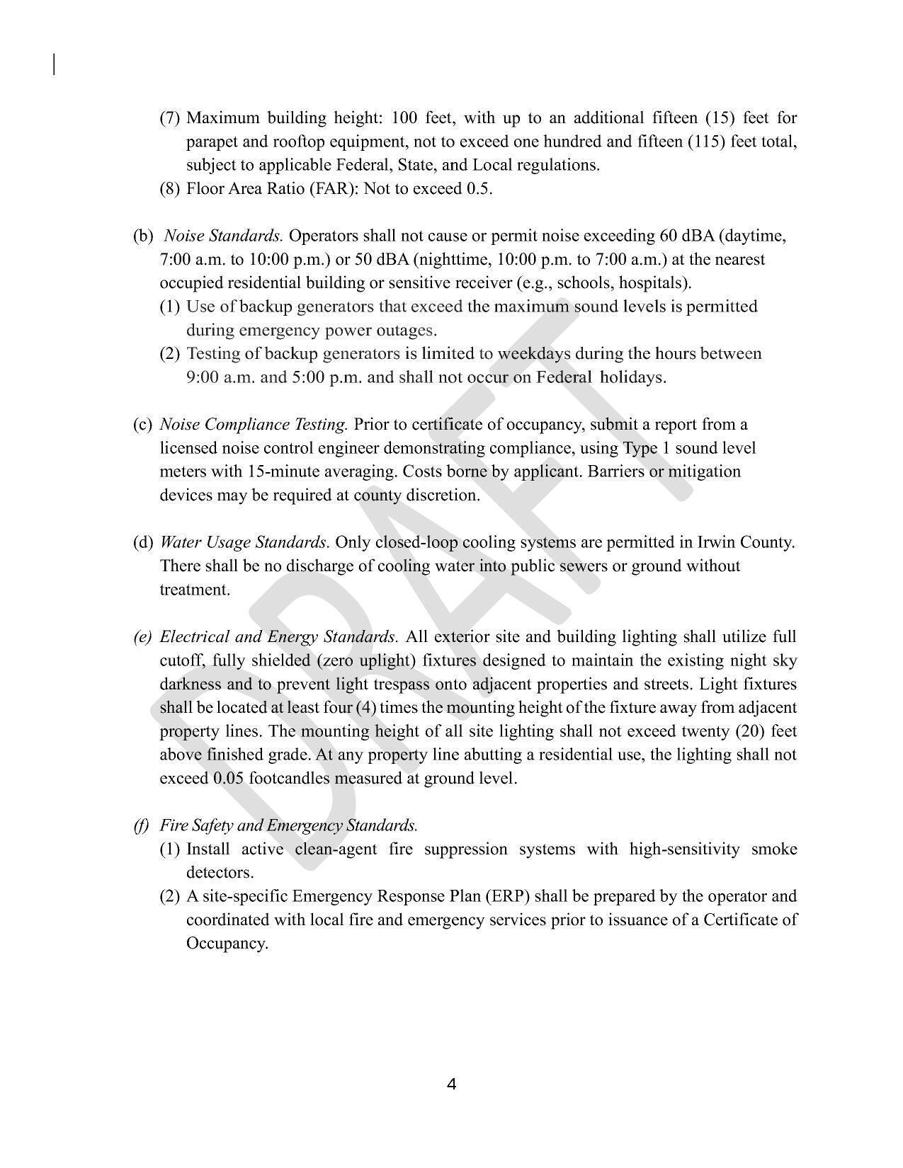 (d) Water Usage Standards. Only closed-loop cooling systems are permitted in Irwin County. There shall be no discharge of cooling water into public sewers or ground without treatment.