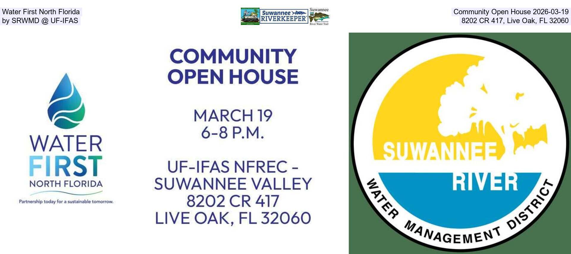 [Water First North Florida Community Open House 2026-03-19, by SRWMD @ UF-IFAS, 8202 CR 417, Live Oak, FL 32060]