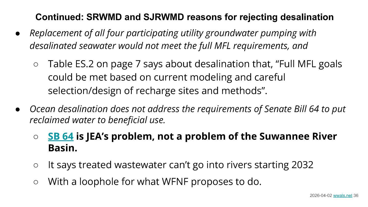 Continued: SRWMD and SJRWWMD reasons for rejecting desalination