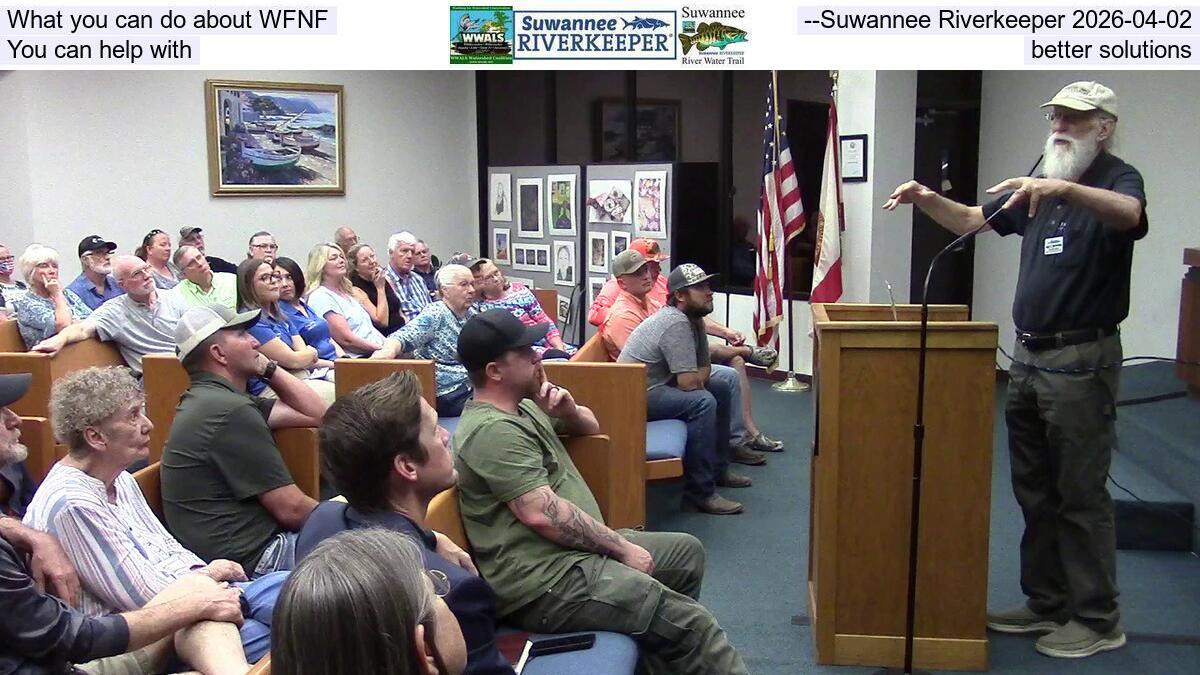 What you can do about WFNF --Suwannee Riverkeeper 2026-04-02, You can help with better solutions
