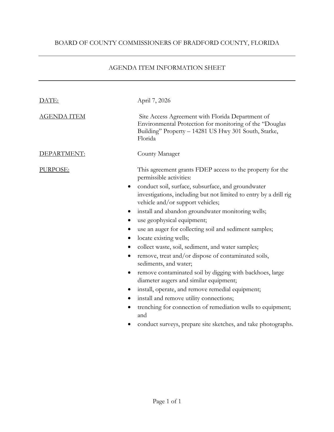 Site Access Agreement with Florida Department of Environmental Protection for monitoring of the “Douglas Building” Property — 14281 US Hwy 301 South, Starke, Florida
