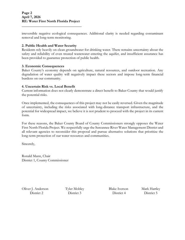 For these reasons, the Baker County Board of County Commissioners strongly opposes the Water First North Florida Project, 2026-04-07 --Baker County BOCC