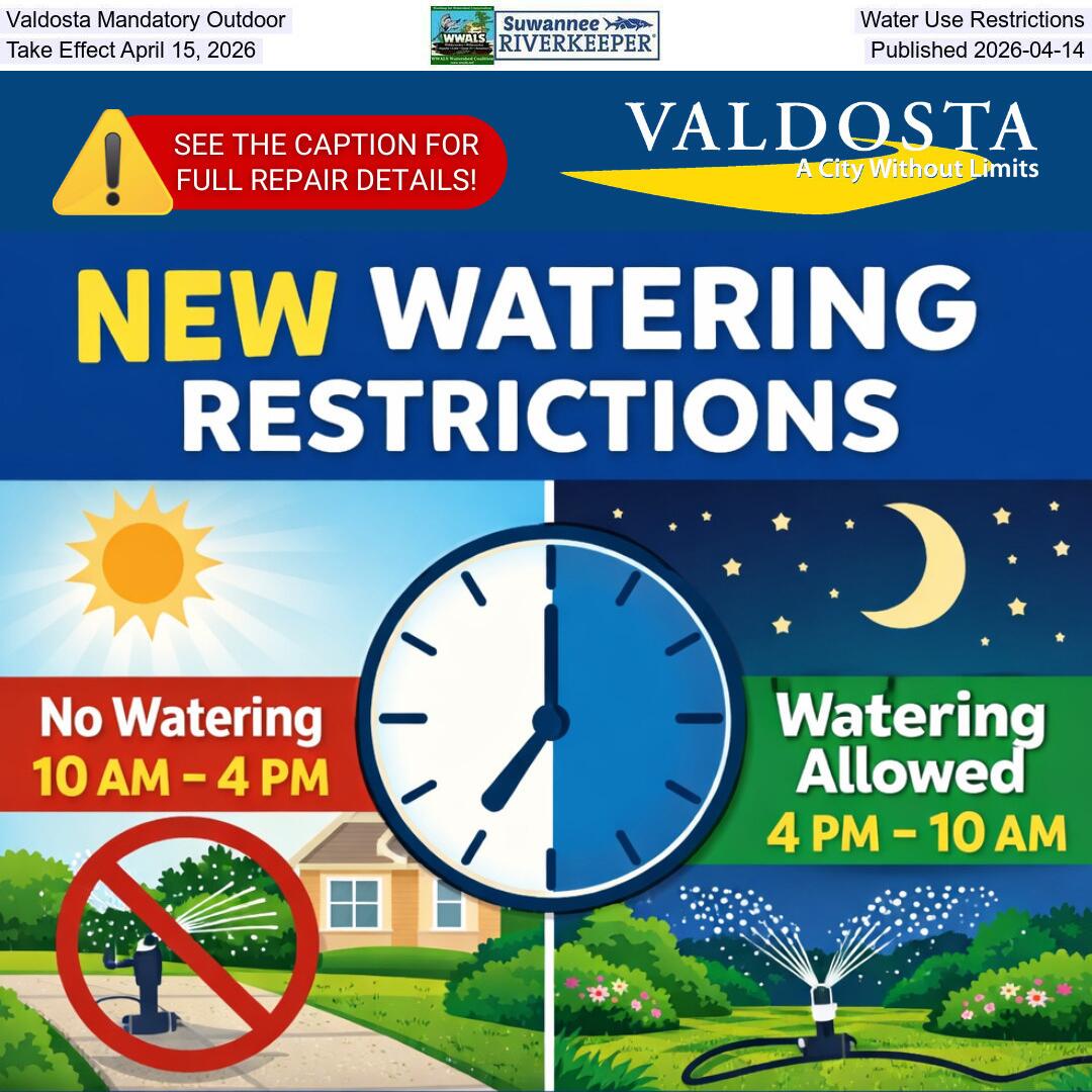 Valdosta Mandatory Outdoor Water Use Restrictions Take Effect April 15, 2026, Published 2026-04-14