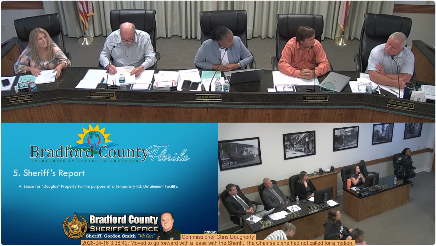 Commissioner Chris Dougherty, 2026-04-16 3:38:49: Moved to go forward with a lease with the Sheriff. The Chair said she had not called for a motion.