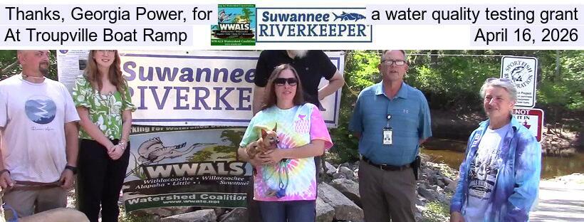 Thanks, Georgia Power, for a water quality testing grant, At Troupville Boat Ramp, April 16, 2026