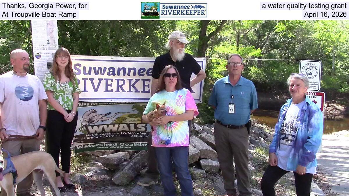 Thanks, Georgia Power, for a water quality testing grant, At Troupville Boat Ramp, April 16, 2026