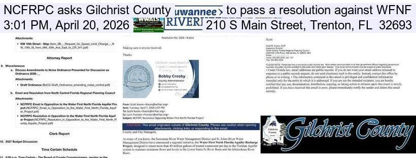 NCFRPC asks Gilchrist County to pass a resolution against WFNF, 3:01 PM, April 20, 2026, 210 S Main Street, Trenton, FL 32693