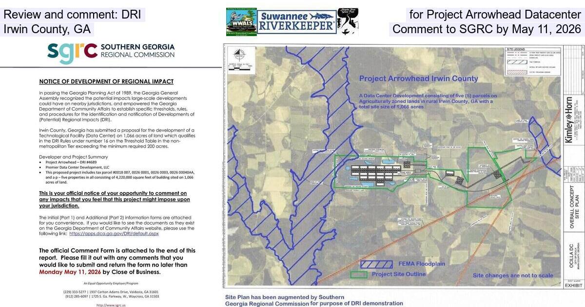 Review and comment: DRI for Project Arrowhead Datacenter, Irwin County, GA, Comment to SGRC by May 11, 2026