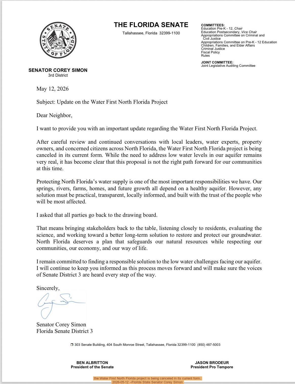 the Water First North Florida project is being canceled in its current form. 2026-05-12 --Florida State Senator Corey Simon