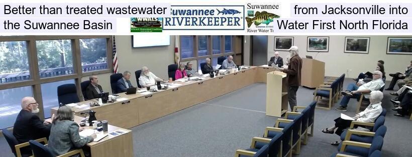Better than treated wastewater from Jacksonville into the Suwannee Basin, Water First North Florida