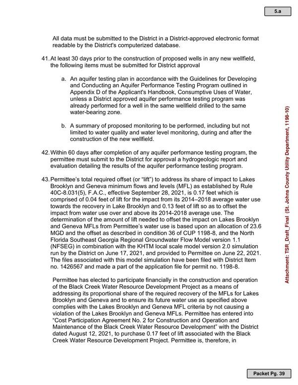 41. a. aquifer testing plan b. summary of proposed monitoring 42. hydrogeologic report 43. ...Permittee has elected to participate financially in the construction and operation of the Black Creek Water Resource Development Project...