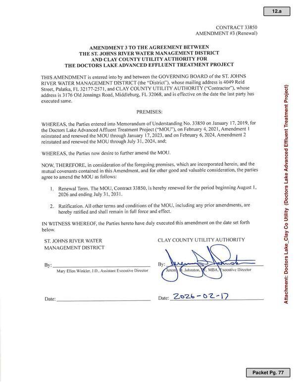AMENDMENT 3 TO THE AGREEMENT BETWEEN THE ST. JOHNS RIVER WATER MANAGEMENT DISTRICT AND CLAY COUNTY UTILITY AUTHORITY FOR THE DOCTORS LAKE ADVANCED EFFLUENT TREATMENT PROJECT