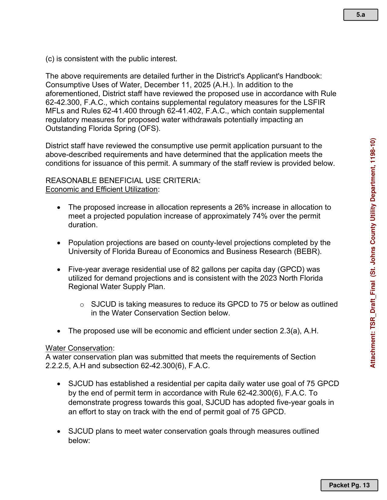 The proposed increase in allocation represents a 26% increase in allocation to meet a projected population increase of approximately 74% over the permit duration.