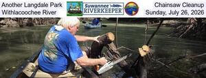 [Another Langdale Park Chainsaw Cleanup, Withlacoochee River, Sunday, July 26, 2026]