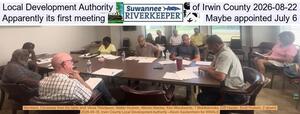 [Local Development Authority of Irwin County 2026-08-22, Apparently its first meeting, Maybe appointed July 6]