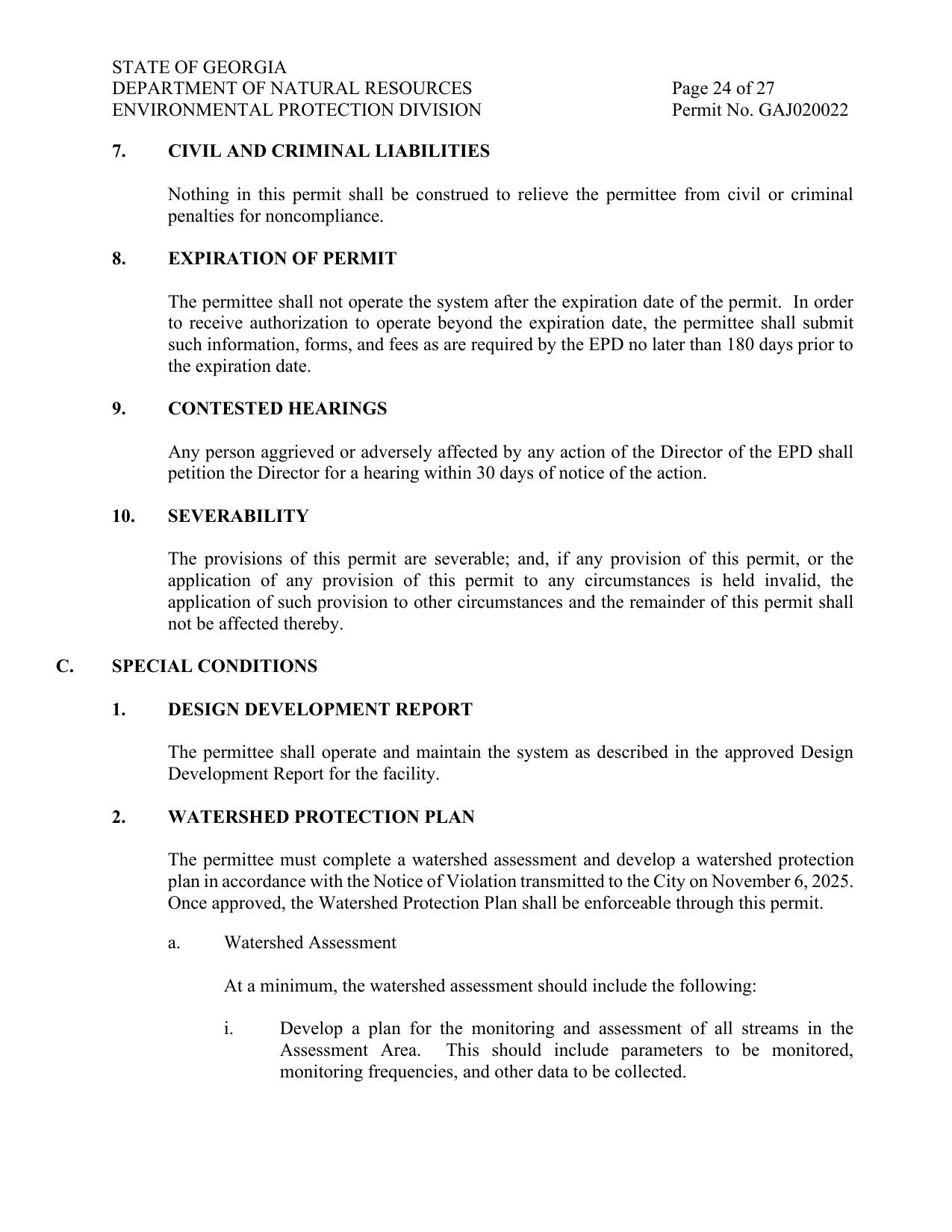 B.7. CIVIL AND CRIMINAL LIABILITIES Nothing in this permit shall be construed to relieve the permittee from civil or criminal penalties for noncompliance.