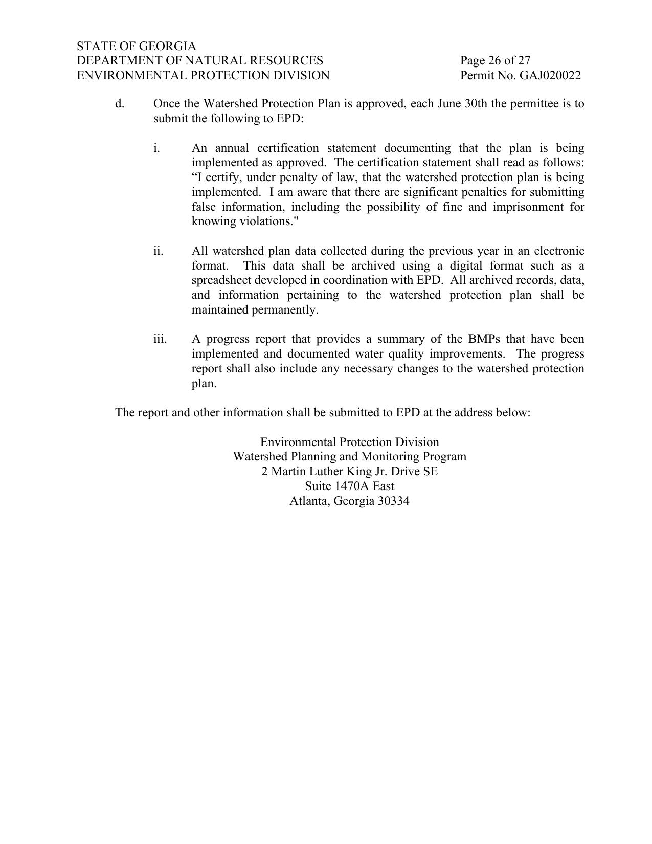 C.2.d. Once the Watershed Protection Plan is approved, each June 30th the permittee is to submit the following to EPD: