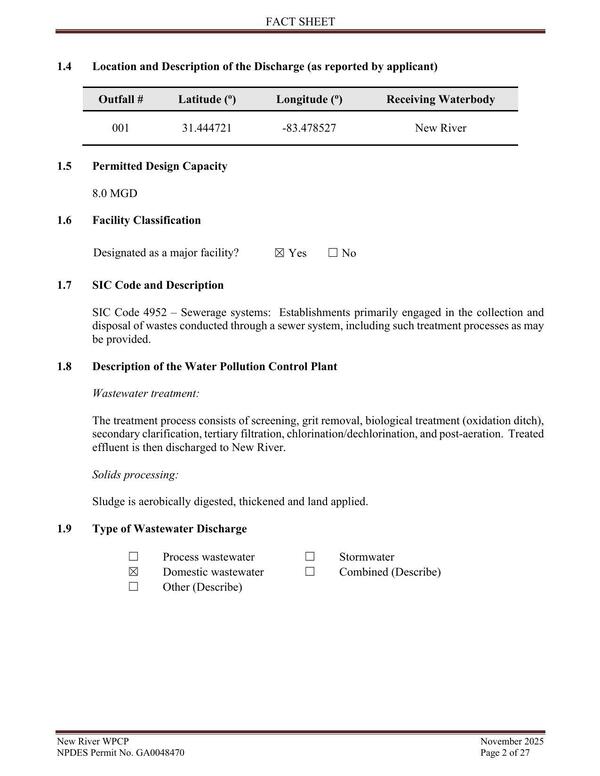 [1.4 Location and Description of the Discharge (as reported by applicant) Outfall # Latitude (°) Longitude (°) Receiving Waterbody 001 31.444721 -83.478527 New River]