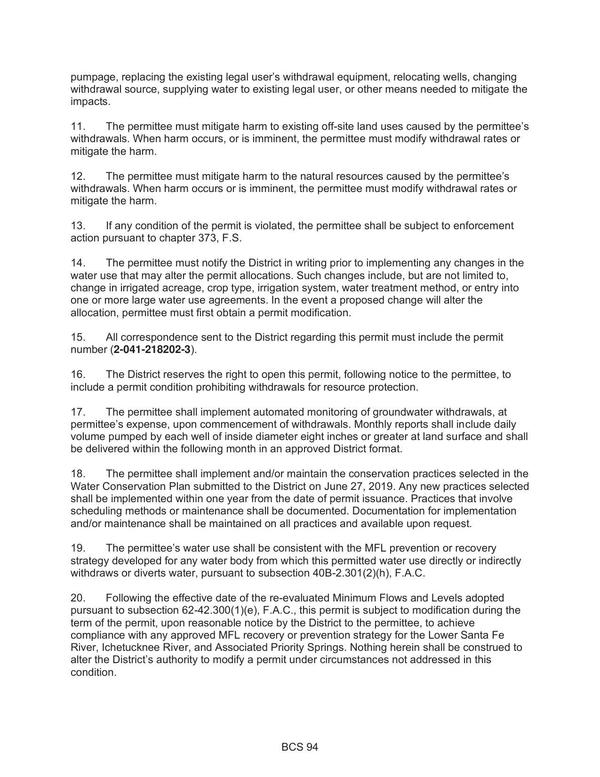 16. The District reserves the right to open this permit, following notice to the permittee, to include a permit condition prohibiting withdrawals for resource protection.
