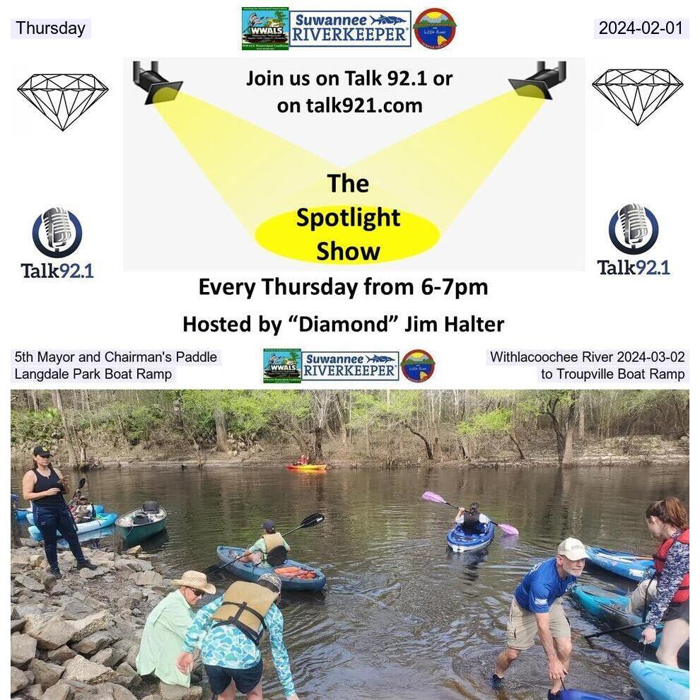 Suwannee Riverkeeper on The Spotlight Show, 6-7 PM, Thursday, February 1, 2024