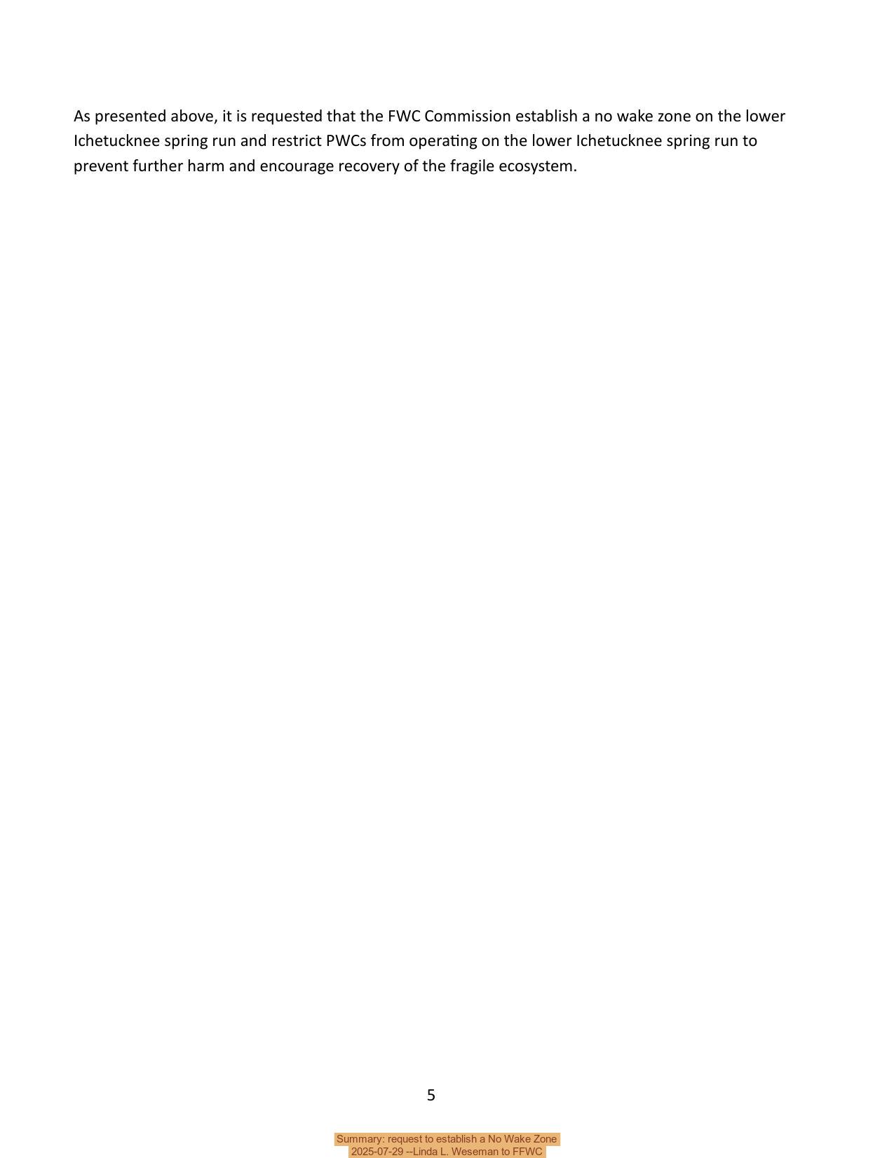 Summary: request to establish a No Wake Zone, 2025-07-29 --Linda L. Weseman to FFWC